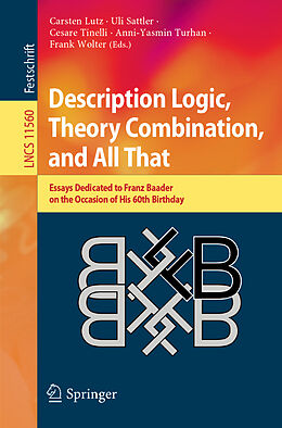 Kartonierter Einband Description Logic, Theory Combination, and All That von 
