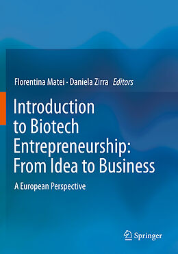 Couverture cartonnée Introduction to Biotech Entrepreneurship: From Idea to Business de 