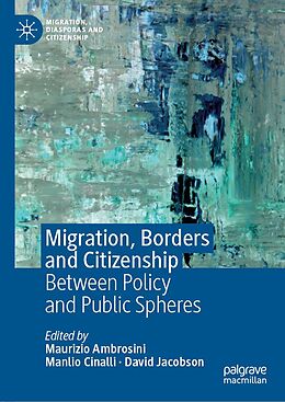 eBook (pdf) Migration, Borders and Citizenship de 