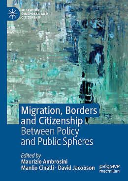 Couverture cartonnée Migration, Borders and Citizenship de 