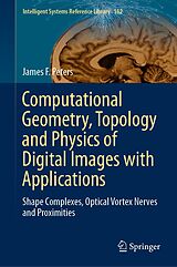 eBook (pdf) Computational Geometry, Topology and Physics of Digital Images with Applications de James F. Peters