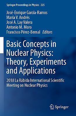 Kartonierter Einband Basic Concepts in Nuclear Physics: Theory, Experiments and Applications von 