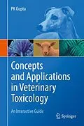 E-Book (pdf) Concepts and Applications in Veterinary Toxicology von Pk Gupta
