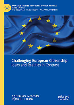 Livre Relié Challenging European Citizenship de Espen D. H. Olsen, Agustín José Menéndez