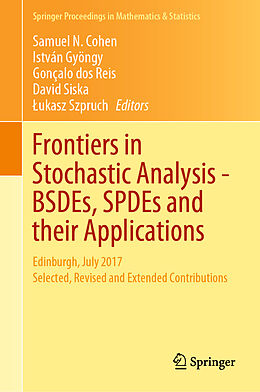 Fester Einband Frontiers in Stochastic Analysis BSDEs, SPDEs and their Applications von 