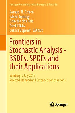 E-Book (pdf) Frontiers in Stochastic Analysis-BSDEs, SPDEs and their Applications von 