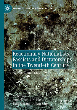 Couverture cartonnée Reactionary Nationalists, Fascists and Dictatorships in the Twentieth Century de 