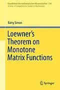 E-Book (pdf) Loewner's Theorem on Monotone Matrix Functions von Barry Simon