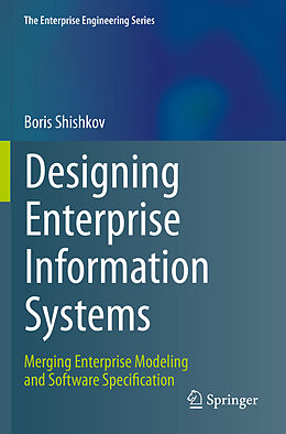 Kartonierter Einband Designing Enterprise Information Systems von Boris Shishkov