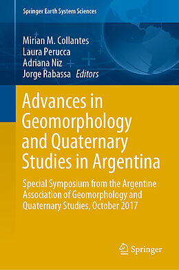 Fester Einband Advances in Geomorphology and Quaternary Studies in Argentina von 