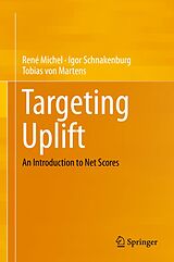 eBook (pdf) Targeting Uplift de René Michel, Igor Schnakenburg, Tobias von Martens