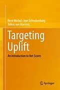 E-Book (pdf) Targeting Uplift von René Michel, Igor Schnakenburg, Tobias von Martens