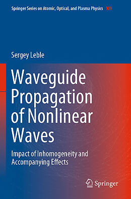 Couverture cartonnée Waveguide Propagation of Nonlinear Waves de Sergey Leble