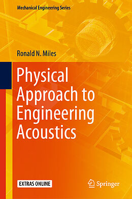 Livre Relié Physical Approach to Engineering Acoustics de Ronald N. Miles