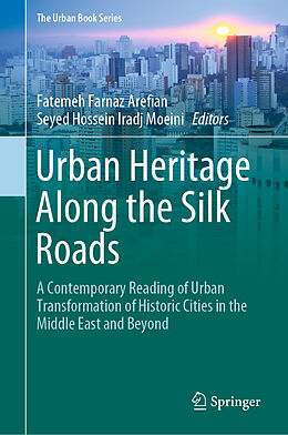 Livre Relié Urban Heritage Along the Silk Roads de 