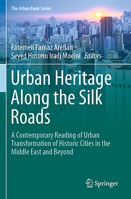 Couverture cartonnée Urban Heritage Along the Silk Roads de 