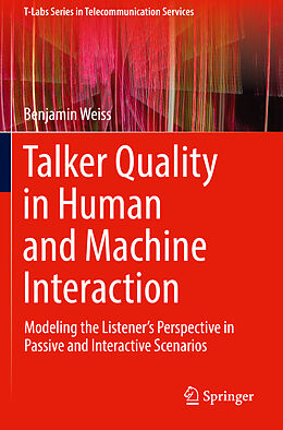 Couverture cartonnée Talker Quality in Human and Machine Interaction de Benjamin Weiss