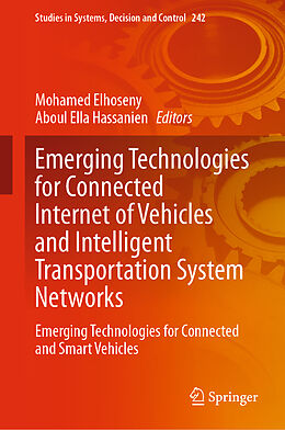 Livre Relié Emerging Technologies for Connected Internet of Vehicles and Intelligent Transportation System Networks de 