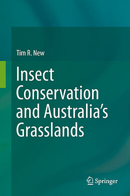 Livre Relié Insect Conservation and Australia s Grasslands de Tim R. New