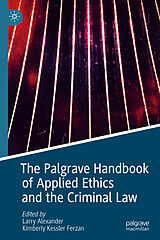 E-Book (pdf) The Palgrave Handbook of Applied Ethics and the Criminal Law von 