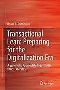 E-Book (pdf) Transactional Lean: Preparing for the Digitalization Era von Bruno G. Rüttimann