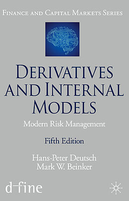 Livre Relié Derivatives and Internal Models de Hans-Peter Deutsch, Mark W. Beinker