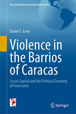 Fester Einband Violence in the Barrios of Caracas von Daniel S. Leon
