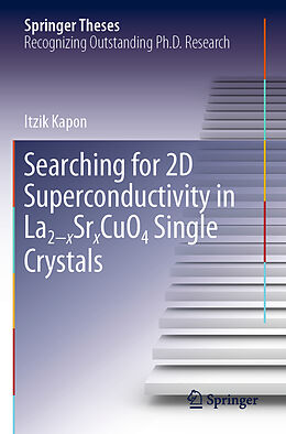 Couverture cartonnée Searching for 2D Superconductivity in La2 xSrxCuO4 Single Crystals de Itzik Kapon
