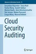 E-Book (pdf) Cloud Security Auditing von Suryadipta Majumdar, Mourad Debbabi, Taous Madi