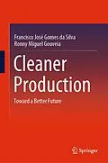 E-Book (pdf) Cleaner Production von Francisco José Gomes Da Silva, Ronny Miguel Gouveia