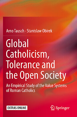 Kartonierter Einband Global Catholicism, Tolerance and the Open Society von Stanislaw Obirek, Arno Tausch