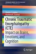 E-Book (pdf) Chronic Traumatic Encephalopathy (CTE) von Charles J. Golden, Matthew R. Zusman