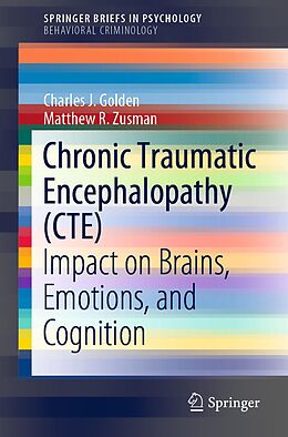 eBook (pdf) Chronic Traumatic Encephalopathy (CTE) de Charles J. Golden, Matthew R. Zusman