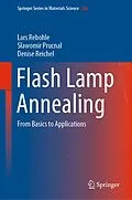 E-Book (pdf) Flash Lamp Annealing von Lars Rebohle, Slawomir Prucnal, Denise Reichel