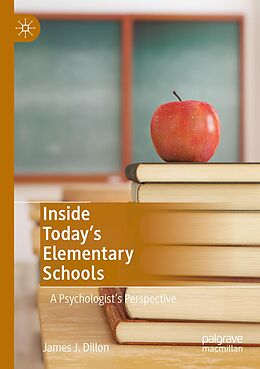 eBook (pdf) Inside Today's Elementary Schools de James J. Dillon