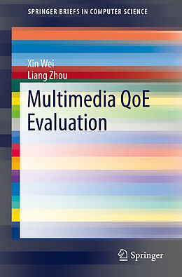 Couverture cartonnée Multimedia QoE Evaluation de Liang Zhou, Xin Wei