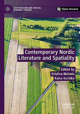 Couverture cartonnée Contemporary Nordic Literature and Spatiality de 