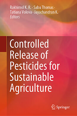 Livre Relié Controlled Release of Pesticides for Sustainable Agriculture de 