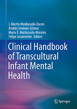 Fester Einband Clinical Handbook of Transcultural Infant Mental Health von 