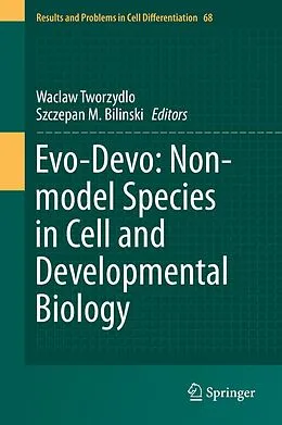 E-Book (pdf) Evo-Devo: Non-model Species in Cell and Developmental Biology von 