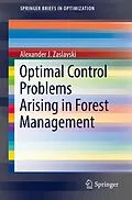 E-Book (pdf) Optimal Control Problems Arising in Forest Management von Alexander J. Zaslavski