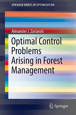 eBook (pdf) Optimal Control Problems Arising in Forest Management de Alexander J. Zaslavski