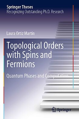 Kartonierter Einband Topological Orders with Spins and Fermions von Laura Ortiz Martín
