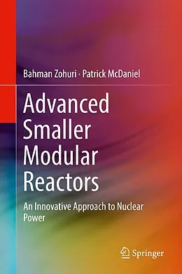 E-Book (pdf) Advanced Smaller Modular Reactors von Bahman Zohuri, Patrick McDaniel