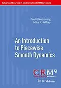 E-Book (pdf) An Introduction to Piecewise Smooth Dynamics von Paul Glendinning, Mike R. Jeffrey