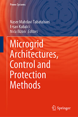 Fester Einband Microgrid Architectures, Control and Protection Methods von 