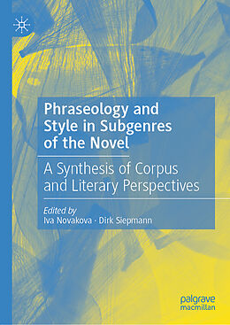 Livre Relié Phraseology and Style in Subgenres of the Novel de 