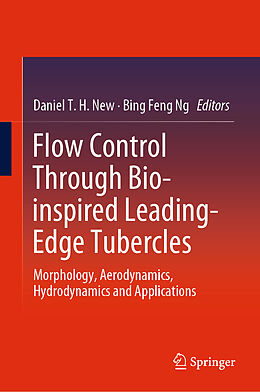 Livre Relié Flow Control Through Bio-inspired Leading-Edge Tubercles de 