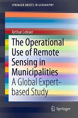 E-Book (pdf) The Operational Use of Remote Sensing in Municipalities von Arthur Lehner