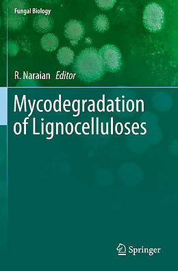 Kartonierter Einband Mycodegradation of Lignocelluloses von 